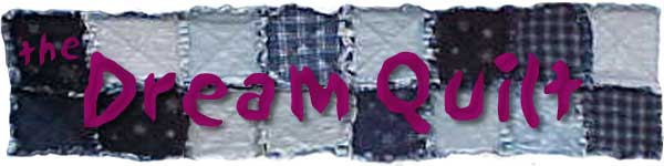 the Dream Quilt - Custom Vermont Quilts & Quilt Designs